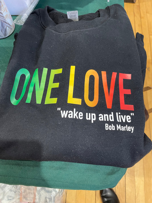 One love sweatshirt